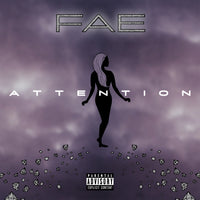 Fae - Attention
